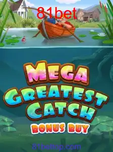 MegaGreatestCatchBonusBuy